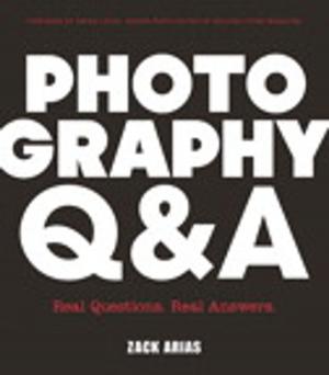 Cover of the book Photography Q&A by Bertrand Cesvet, Tony Babinski, Eric Alper