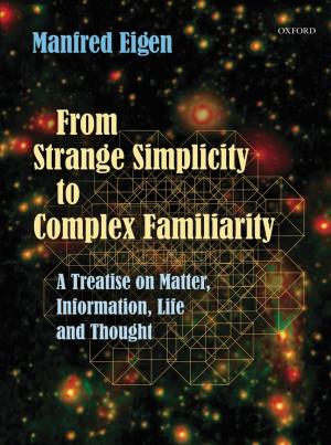 Cover of the book From Strange Simplicity to Complex Familiarity by Philippa Adrych, Robert Bracey, Dominic Dalglish, Stefanie Lenk, Rachel Wood