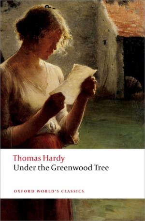 Cover of the book Under the Greenwood Tree by 