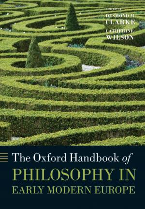 Cover of the book The Oxford Handbook of Philosophy in Early Modern Europe by David Dwan