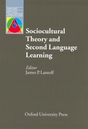 Book cover of Sociocultural Theory Second Language Learning - Oxford Applied Linguistics