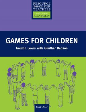 Cover of the book Games for Children - Primary Resource Books for Teachers by 