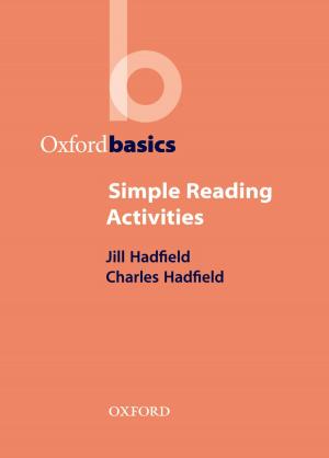 Cover of the book Simple Reading Activities - Oxford Basics by Catarina Kinnvall, Paul Nesbitt-Larking