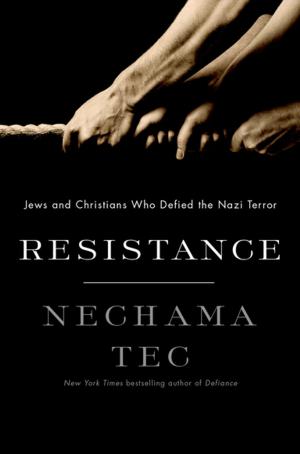 Cover of the book Resistance: Jews and Christians Who Defied the Nazi Terror by Simon Bolivar