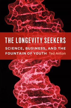 Cover of the book The Longevity Seekers by Jennifer Summit, Blakey Vermeule