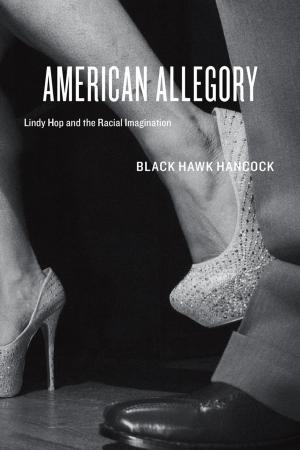 Cover of the book American Allegory by Rebecca U. Thorpe