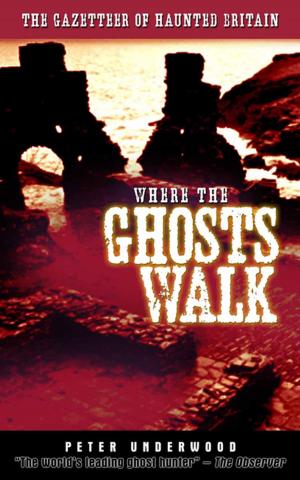Cover of the book Where the Ghosts Walk by Lloyd Bradley