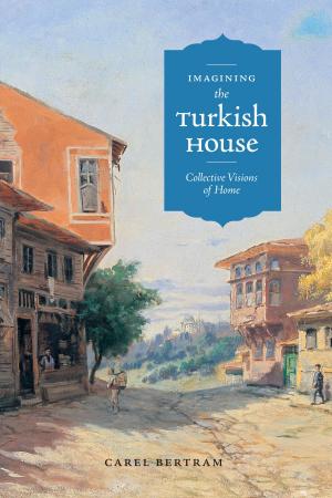 Cover of the book Imagining the Turkish House by 
