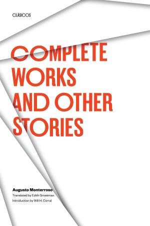 Cover of the book Complete Works and Other Stories by L. A. Davenport