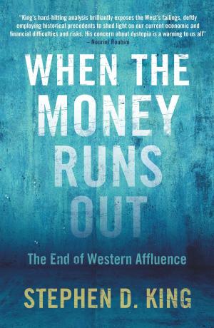 Cover of the book When the Money Runs Out by Professor Alvin Kernan
