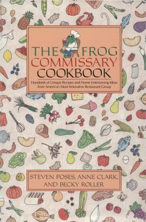 Cover of the book The Frog Commissary Cookbook by Major Jarmanz