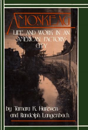 Cover of the book Amoskeag by Gertrude Himmelfarb
