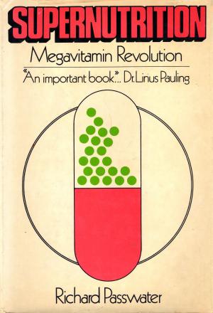 Cover of the book Supernutrition by Jerry Avorn, M.D.