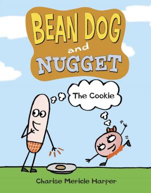 Cover of the book Bean Dog and Nugget: The Cookie by P. D. Baccalario