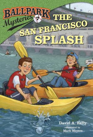 Cover of the book Ballpark Mysteries #7: The San Francisco Splash by Mini Grey