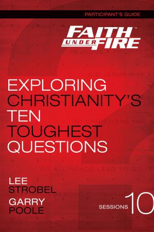 Book cover of Faith Under Fire Participant's Guide