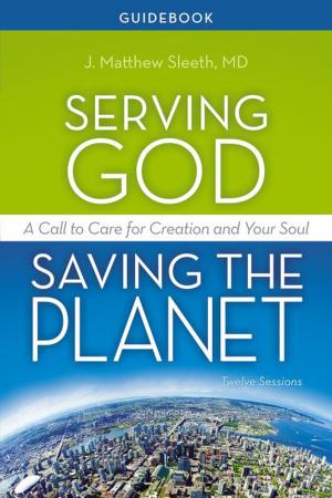 Book cover of Serving God, Saving the Planet Guidebook