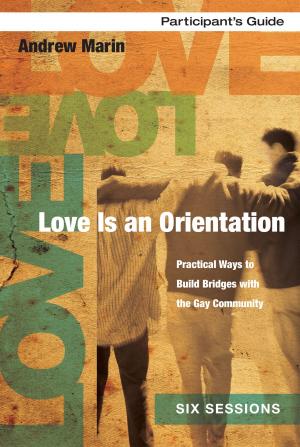 Cover of the book Love Is an Orientation Participant's Guide by Scripture Keys Corp.