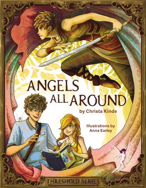 Cover of the book Angels All Around (Threshold Series Prequel) by C. D. Sutherland