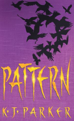 Cover of the book Pattern by Brent Weeks