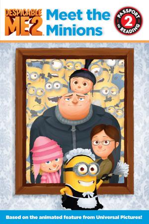 Cover of the book Despicable Me 2: Meet the Minions by Jason Arnett