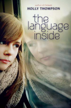 Cover of the book The Language Inside by Laura Powell