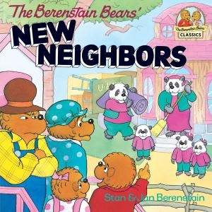 Cover of the book The Berenstain Bears' New Neighbors by Marilyn Kaye