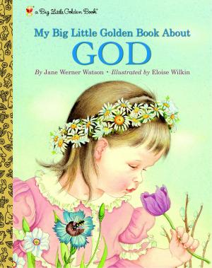 Cover of the book My Little Golden Book About God by Madeline Valentine