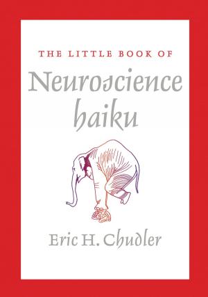 Cover of the book The Little Book of Neuroscience Haiku by Robin Shapiro