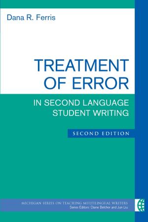 Book cover of Treatment of Error in Second Language Student Writing, Second Edition