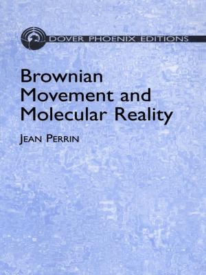 Cover of the book Brownian Movement and Molecular Reality by Macon Shibut