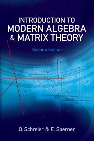 Cover of Introduction to Modern Algebra and Matrix Theory