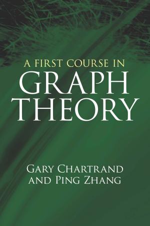 bigCover of the book A First Course in Graph Theory by 