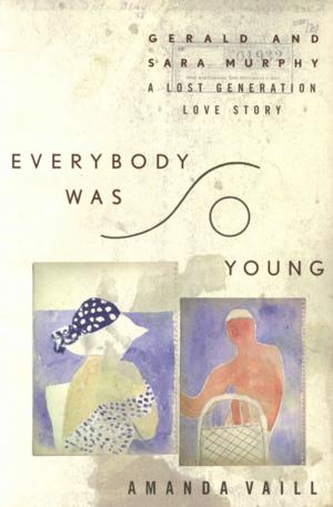 Cover of the book Everybody Was So Young by Cathleen Schine