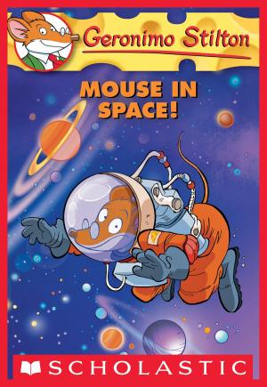 Book cover of Geronimo Stilton #52: Mouse in Space!