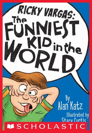 Cover of the book Ricky Vargas #1: The Funniest Kid in the World by Cynthia Rylant