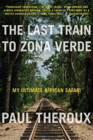 Cover of the book The Last Train to Zona Verde by Brian Leaf