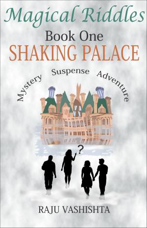 Cover of the book Magical Riddles Book One Shaking Palace by Frank Wacholtz