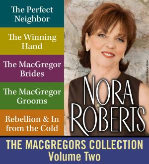 Book cover of Nora Roberts' MacGregors Collection: Volume 2