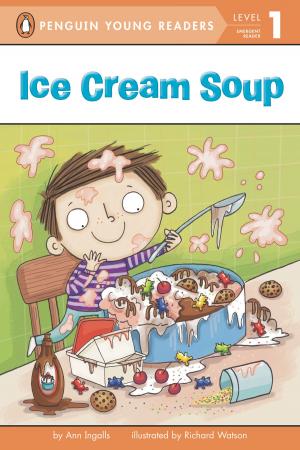 Cover of the book Ice Cream Soup by Jon Agee