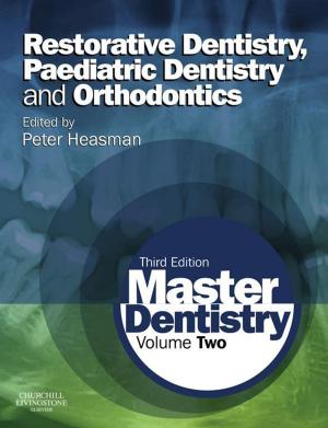 Cover of the book Master Dentistry E-Book by John L. Cameron, MD, FACS, FRCS(Eng) (hon), FRCS(Ed) (hon), FRCSI(hon)