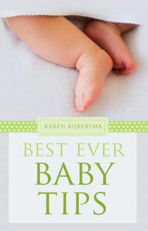 Cover of the book Best Ever Baby Tips by Michael Mohammed Ahmad
