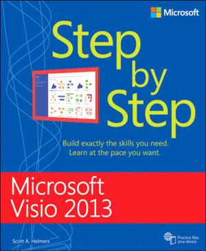 Cover of the book Microsoft Visio 2013 Step By Step by Chip Davis, Daniel Chirillo, Daniel Gouveia, Fariz Saracevic, Jeffrey B. Bocarsley, Larry Quesada, Lee B. Thomas, Marc van Lint