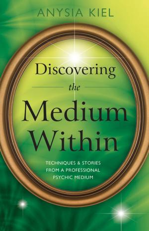 Cover of the book Discovering the Medium Within by Shawn Martin Scanlon