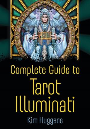 Cover of the book Complete Guide to Tarot Illuminati by Llewellyn, Kerri Connor