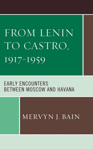 Cover of the book From Lenin to Castro, 1917–1959 by W Emily Chow, Chiang Chun-chi, Rosita Dellios, James C. Hsiung, Shawn S. F. Kao, Richard W. Mansbach, Samuel S. Zhao