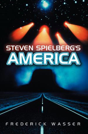 Book cover of Steven Spielberg's America