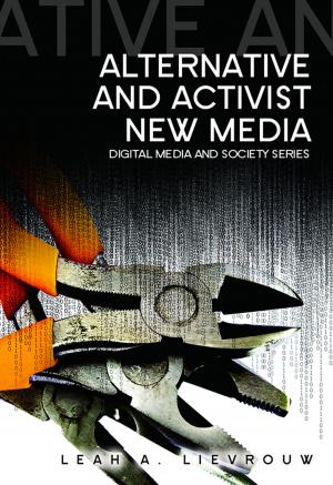 Cover of the book Alternative and Activist New Media by Jerzy Klijanienko, Real Lagace