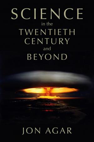 Cover of the book Science in the 20th Century and Beyond by Jacopo Iannacci