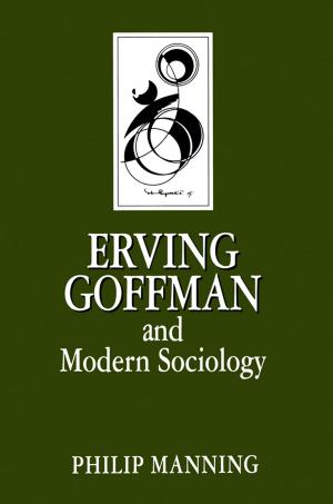 Book cover of Erving Goffman and Modern Sociology